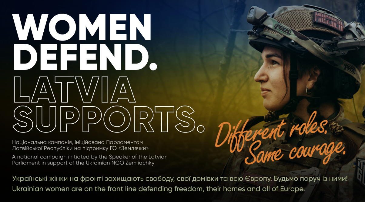 Women defend. Latvia supports. 